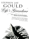 Life's Grandeur (eBook): The Spread of Excellence From Plato to Darwin